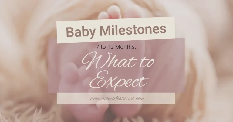 baby milestones 7 to12 months: What to Expect in the Next Big Stage