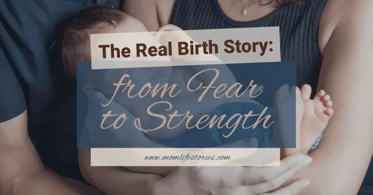 The Real Birth Story From Fear to Strength