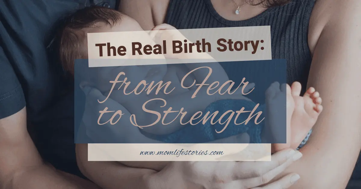 The Stages of Labor: What Really Happens During Labor and Birth? The Real Birth Story From Fear to Strength