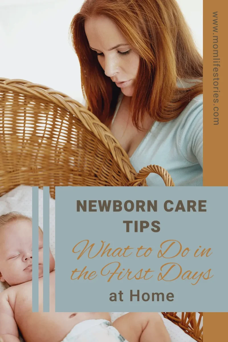 Newborn Care tips infographic featuring a sleeping newborn in a bassinet and a mother gently looking at her baby, highlighting essential newborn care practices and what to do during the first days at home.