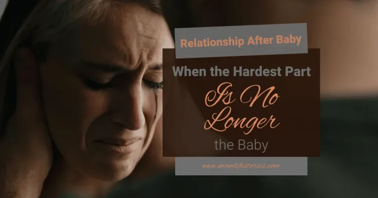 Relationship After Baby – When the Hardest Part Is No Longer the Baby sad mother holding her head, emotional moment reflecting relationship struggles after baby, text overlay about relationship after baby and changing challenges