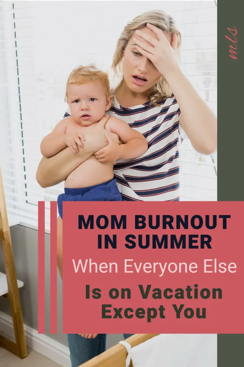 Summer Mom burnout showing an exhausted mother holding her toddler at home during summer, highlighting mental load, parenting stress, and emotional exhaustion while caring for young children.