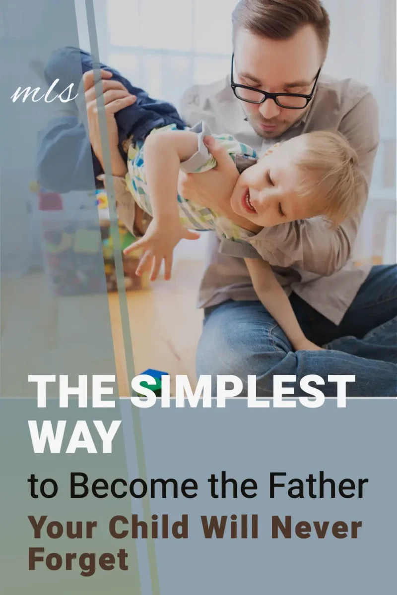 The Simplest Way to Become the Father Your Child Will Never Forget Father playing joyfully with his young son at home, showing strong emotional bonding, playful parenting moments, and the loving connection every child remembers forever.